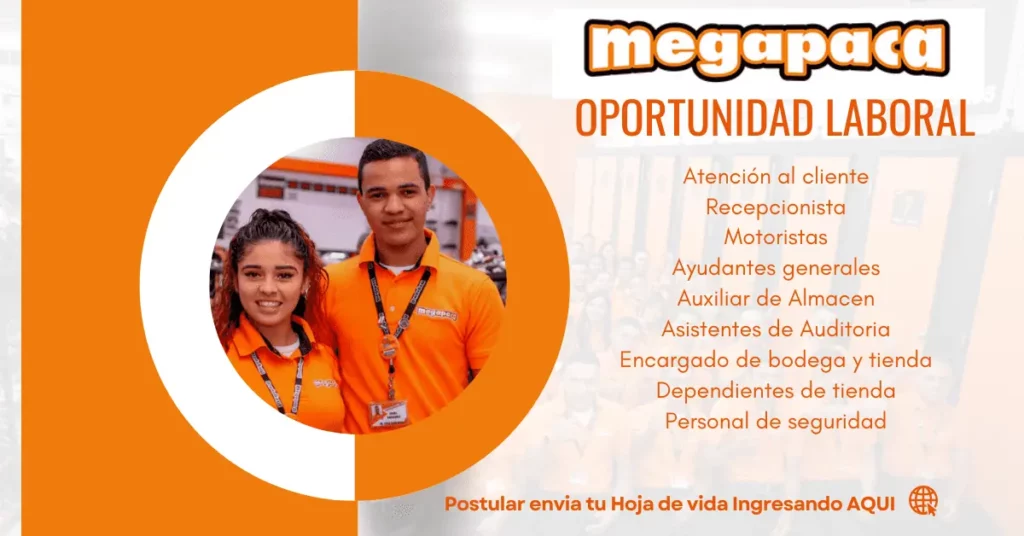 MEGAPACA INFÓRMATE DE LAS VACANTES DISPONIBLES